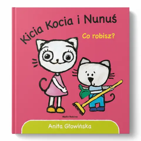 Kicia Kocia i Nunuś. Co robisz?