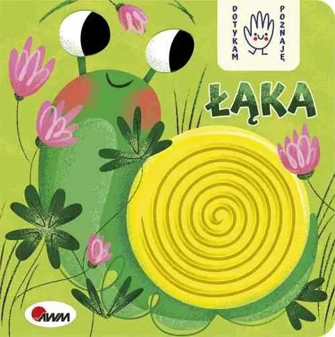 AWM DOTYKAM, POZNAJĘ ŁĄKA KSIĄŻKA SENSORYCZNA