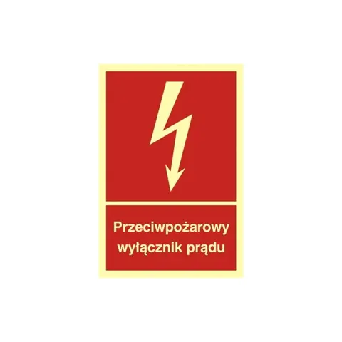 Tabliczka - PRZECIWPOŻAROWY WYŁĄCZNIK PRĄDU czerwona 105x148mm samoprzylepna świecąca