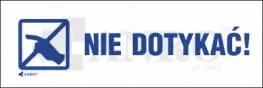 NIE DOTYKAĆ naklejka transparentna 116/D/F