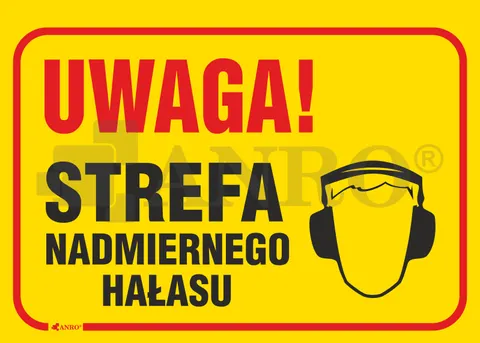 Tabliczka PVC UWAGA! Strefa nadmiernego hałasu