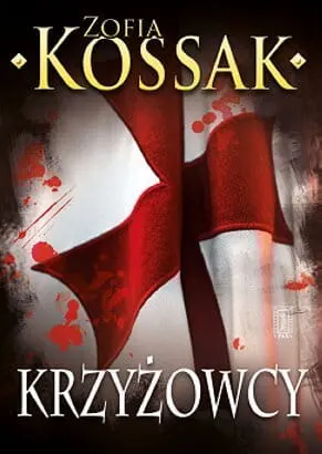 Krzyżowcy - Tom 1 i 2