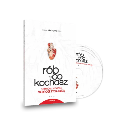 Rób to, co kochasz. Audiobook.