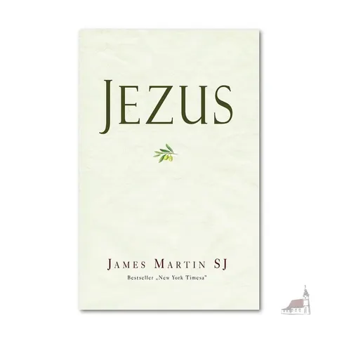 Jezus. James Martin SJ