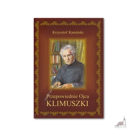 Przepowiednie Ojca Klimuszki