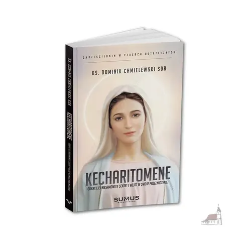 Kecharitomene. Książka. ks. D. Chmielewski SDB.