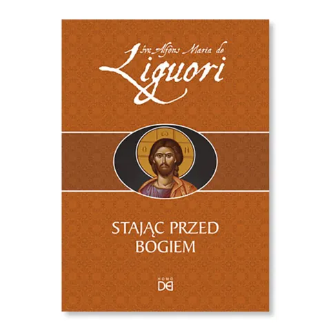 Stając przed Bogiem. św. Alfons Maria De Liguori
