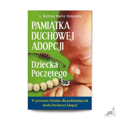 Pamiątka Duchowej Adopcji Dziecka Poczętego