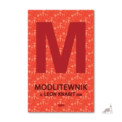 Modlitewnik. o Leon Knabit OSB