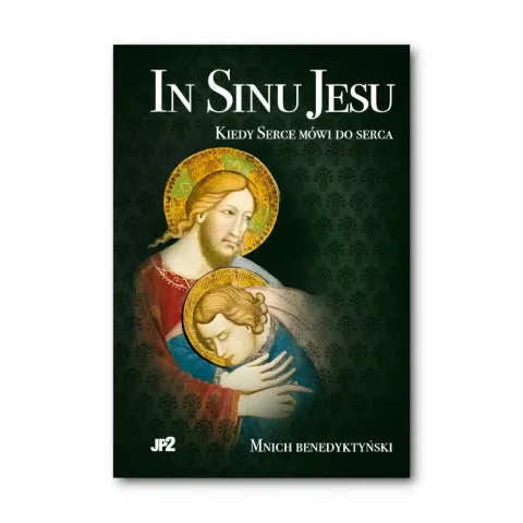 In Sinu Jesu. Kiedy Serce mówi do Serca. Duży format.