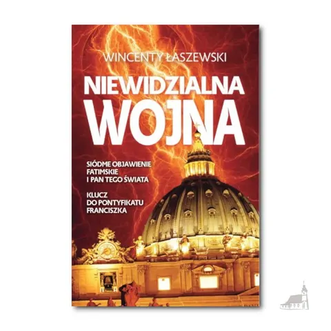 Niewidzialna Wojna. Wincenty Łaszewski