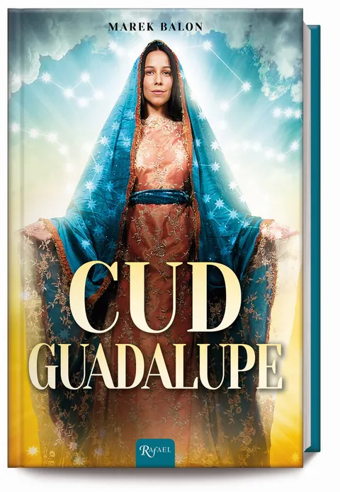 Cud Guadalupe. Książka