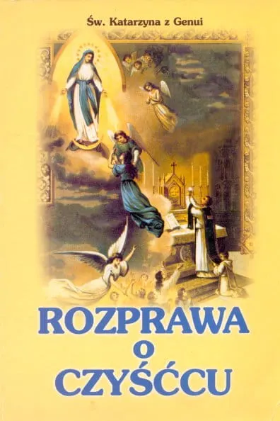 Rozprawa o czyśćcu. Św Katarzyna z Genui