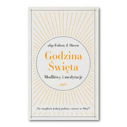 Godzina Święta. abp Fulton Sheen