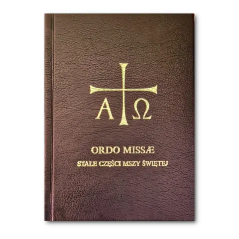 Ordo Missae . Stałe części Mszy Świętej.