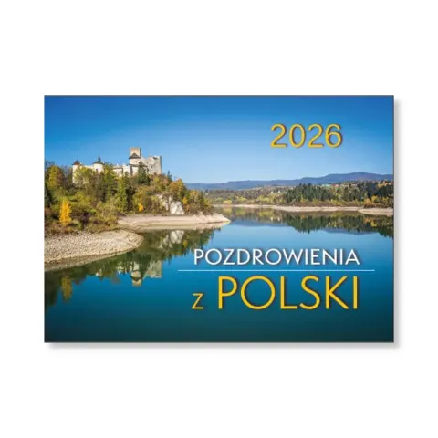Kalendarz ścienny "Pozdrowienia z Polski". 2026r.