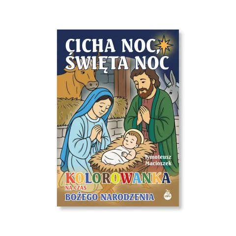 Cicha noc, święta noc. Kolorowanka na czas Bożego Narodzenia