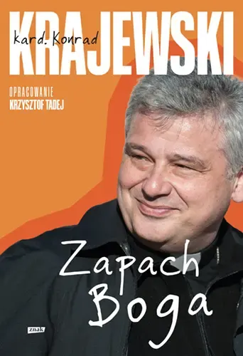 Zapach Boga (2025) kard. Konrad Krajewski