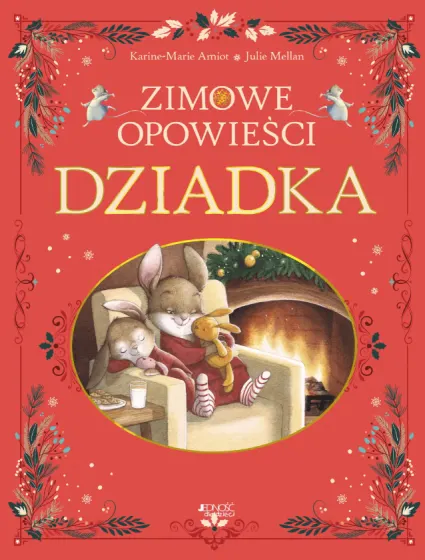 Zimowe opowieści Dziadka Karine-Marie Amiot