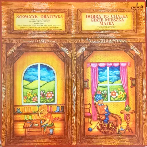Various: Szewczyk Dratewka / Dobra to chatka gdzie mieszka Matka LP SLP4013c Pronit VG