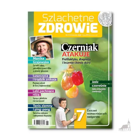 Szlachetne Zdrowie. Miesięcznik. Nr 16 Czerwiec 2020.