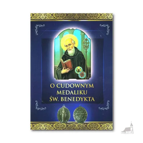 O cudownym medaliku św. Benedykta