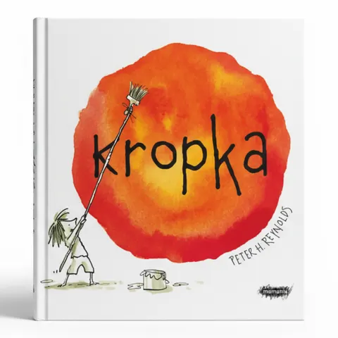 Kropka - Peter H. Reynolds / Mamania