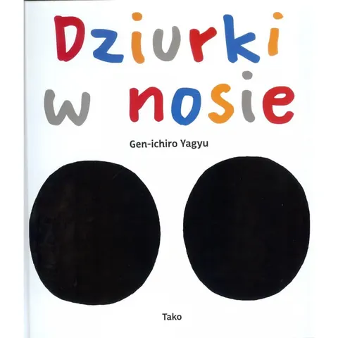 Dziurki w nosie / Wydawnictwo TAKO
