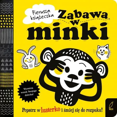 Pierwsza książeczka. Zabawa w minki / Wydawnictwo Wilga