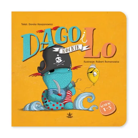 Dago i Lo - Nocnik / Wydawnictwo Tashka