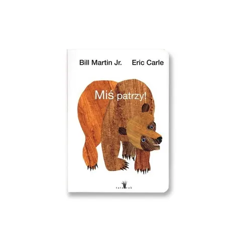 Miś patrzy Eric Carle / Wydawnictwo Tatarak