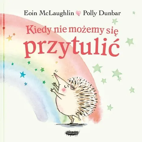 Kiedy nie możemy się przytulić / Mamania