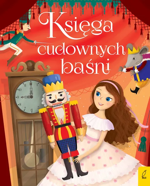 Księga cudownych baśni / Wydawnictwo Wilga