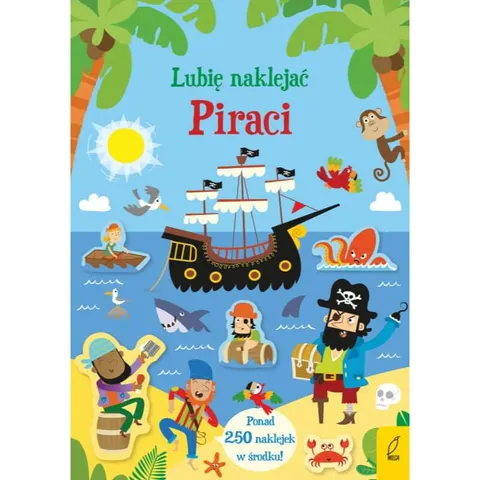 Lubię naklejać. Piraci / Wydawnictwo Wilga