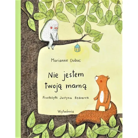 Nie jestem Twoją mamą / Wydawnictwo Wytwórnia