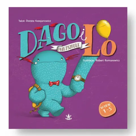 Dago I Lo. Przedszkole / Wydawnictwo Tashka