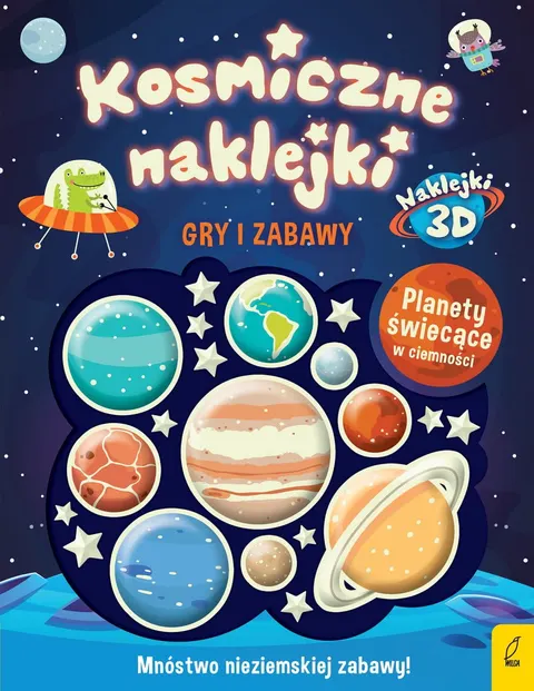 Kosmiczne naklejki. Gry i zabawy / Wydawnictwo Wilga