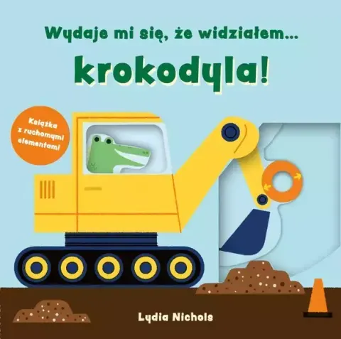 Wydaje mi się, że widziałem krokodyla!