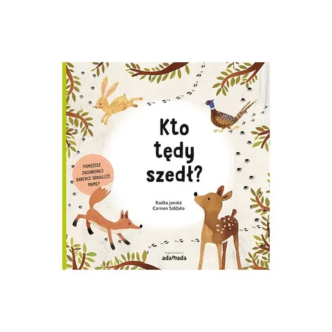 Kto tędy szedł? / Wydawnictwo Adamada