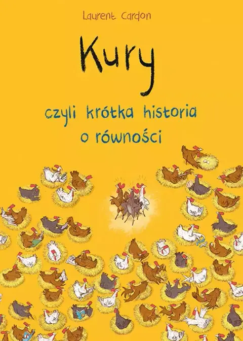 Kury czyli krótka historia o równości / Wydawnictwo Adamada