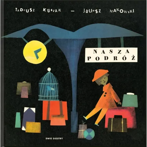 Nasza podróż / Wydawnictwo Dwie siostry