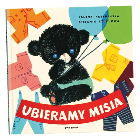 Ubieramy Misia / Wydawnictwo Dwie Siostry