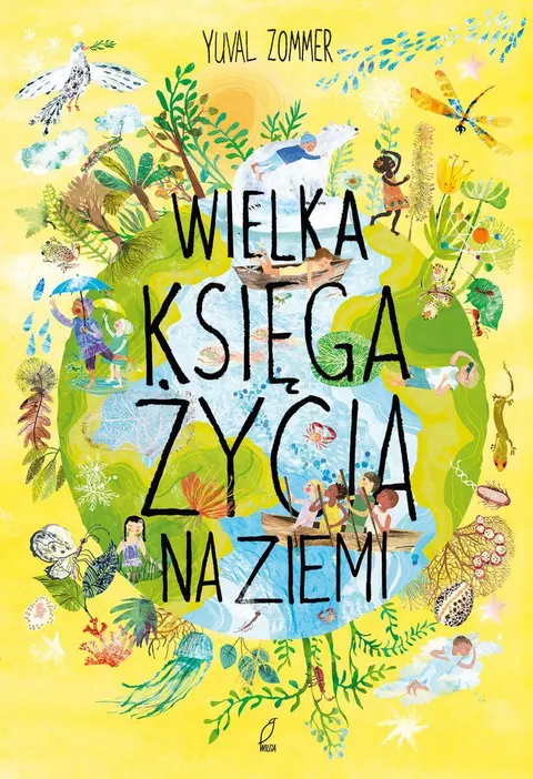 Wielka księga życia na Ziemi /Wilga