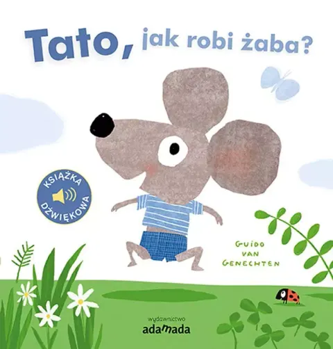 Tato Jak Robi Żaba /Wydawnictwo Adamada