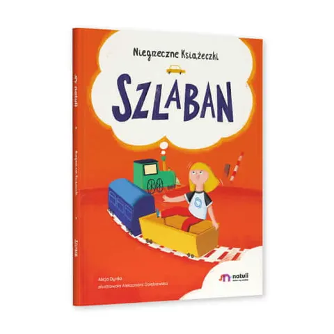 Szlaban /Wydawnictwo Natuli Niegrzeczne Książeczki