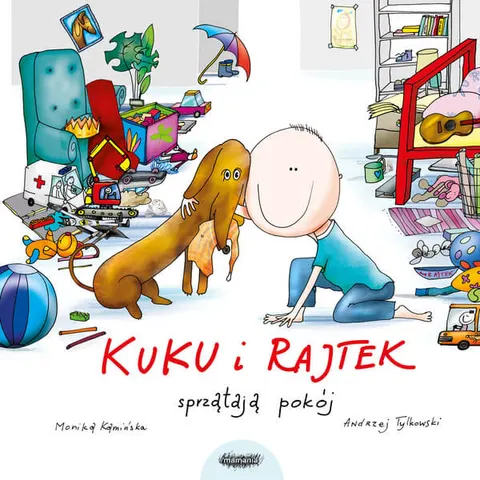 Kuku i Rajtek sprzątają pokój. Wydawnictwo Mamania