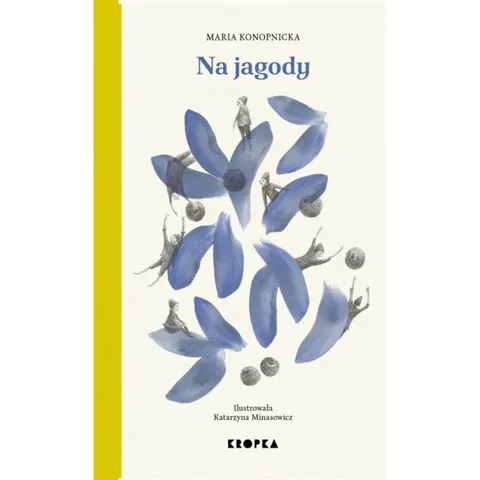 Na jagody / Wydawnictwo KROPKA