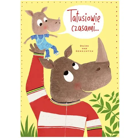 Tatusiowie czasami... / Wydawnictwo Adamada