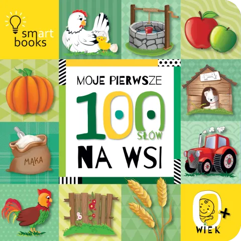 Moje pierwsze 100 słów. Na wsi, 0+ / Wydawnictwo Smart Books