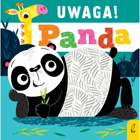 Uwaga, panda! / Wydawnictwo Wilga